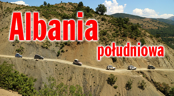 Albania - offroadowa wyprawa z Przygody4x4 - podróże 4x4 bez asfaltu i bez granic