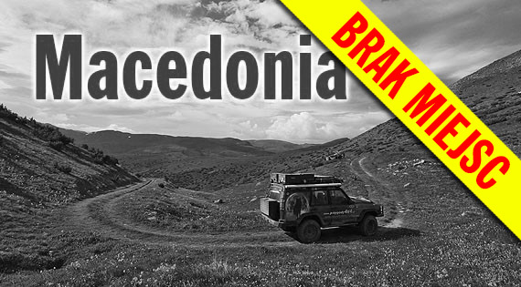 Macedonia Północna- offroadowa wyprawa z Przygody4x4 - podróże 4x4 bez asfaltu i bez granic