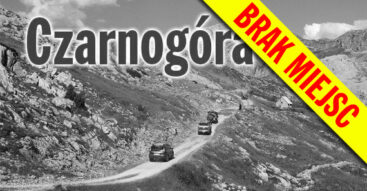 Czarnogóra - rodzinna wyprawa offroadowa z Przygody4x4