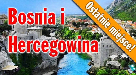 Wyprawa 4x4 - Bośnia i Hercegowina - przygoda dla rodzin